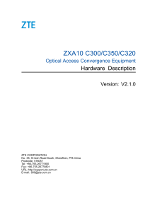 ZXA10 C300&C350&C320 (V2.1.0) Optical Access Convergence Equipment Hardware Description