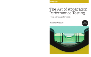 The Art of Application Performance Testing From Strategy to Tools