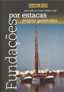 Fundações por Estacas Projeto Geotécnico - José Carlos A. Cintra, Nelson Aoki