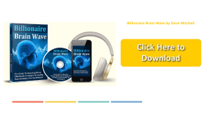 Billionaire Brain Wave Program Dave Mitchell PDF & Audio Files Download Free Doc