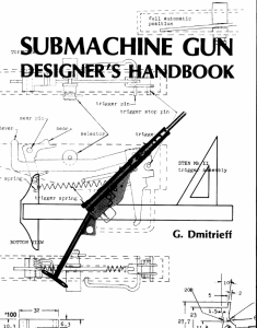 George B. Dmitrieff - Submachine Gun Designer's Handbook - Desert Publications (1981)