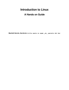 Introduction to Linux A Hands on Guide I