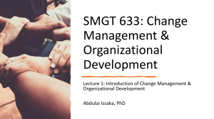 SMGT 633 lecture 1 Introduction to Change Management