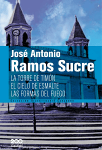 Colección-Bicentenario-Carabobo-68-Ramos-Sucre-José-Antonio-La-Torre-de-Timón-El-Cielo-de-Esmalte-Las-Formas-del-Fuego