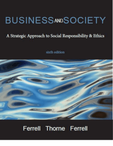 571117957-Business-and-Society-a-Strategic-Approach-to-Social-Responsibility-Ethics-Ferrell-Linda-Ferrell-O-C-Thorne-Etc-Z-lib-org-1