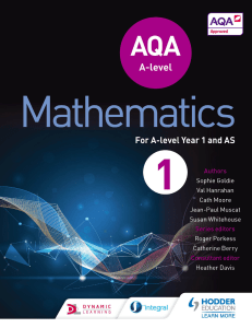 Sophie Goldie, Val Hanrahan, Jean-Paul Muscat, Roger Porkess, Susan Whitehouse and MEI - AQA A Level Mathematics for A Level Year 1 and AS-Hodder (2017)