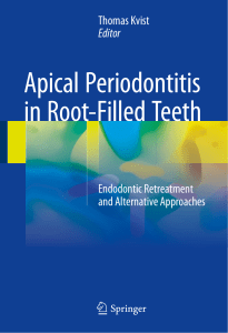 Thomas Kvist (eds.) -  Apical Periodontitis in Root-Filled Teeth  Endodontic Retreatment and Alternative Approaches-Springer International Publishing (2018)