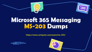 MS-203 Microsoft 365 Messaging Dumps Questions 2023