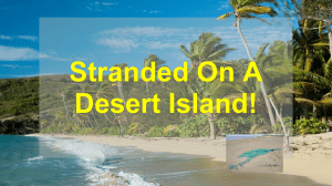 Desert Island Poster Presentation