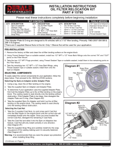 Derale Performance INSTALLATION INSTRUCTIONS OIL FILTER RELOCATION KIT PART # 15780