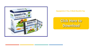Aquaponics 4 You FREE PDF EBook Download (John Fay's Manual)