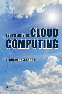 Essentials of Cloud Computing, by K.Chandrasekaran, CRC press, 2015