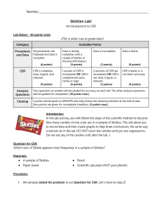 Skittles Lab - An Intro to CER