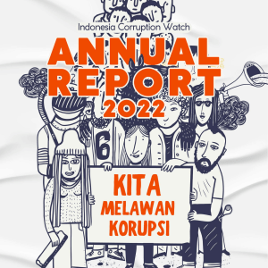 Indonesia Corruption Watch Annual Report 2022