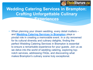 Wedding Catering Services in Brampton: Crafting Unforgettable Culinary Experiences