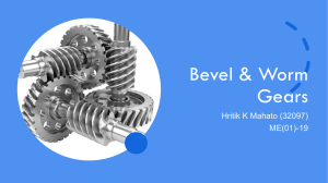 Bevel & Worm Gears   Hritik K Mahato