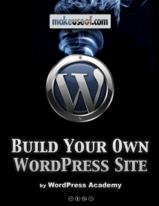 Build Your Own WordPress Site: A Quick Start Guide