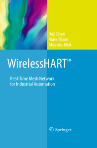 Deji Chen, Mark Nixon, Aloysius Mok (auth.) - WirelessHART™  Real-Time Mesh Network for Industrial Automation-Springer US (2010)