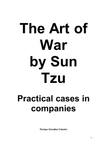 The Art of War by Sun Tzu.  Practical cases in companies