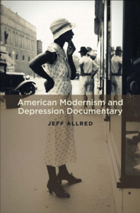 Jeff Allred - American Modernism and Depression Documentary-Oxford University Press, USA (2009)