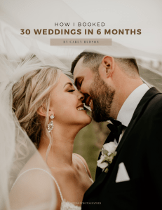 how-i-booked-30-weddings-in-6-months- 5d4c40ea-00ef-44d8-8256-d7057395d5ed