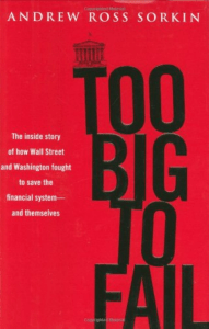 Too Big to Fail  The Inside Story of How Wall Street and Washington Fought to Save the Financial System---and Themselves ( PDFDrive )