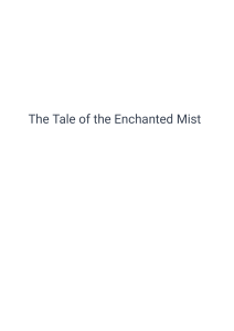 The tale of the enchanted mist
