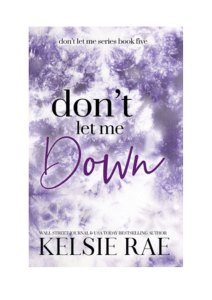 eBook Don't Let Me Down PDF Free Download - Kelsie Rae
