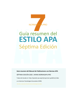 Guía resumen del Manual de Publicaciones de Normas APA Séptima Edición 2020
