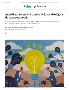 André Lara Resende  A camisa de força ideológica da macroeconomia   Eu &   Valor Econômico