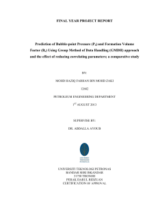 Bubble point pressure and Oil Formation Volume Factor Prediction using Group Method Handling