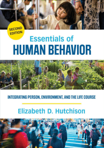 Elizabeth D. Hutchison - Essentials of Human Behavior  Integrating Person, Environment, and the Life Course-SAGE Publications, Inc (2016)-compressed