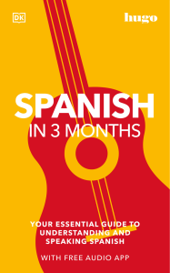 Spanish in 3 Months with Free Audio App Your Essential Guide to Understanding and Speaking Spanish (DK) (z-lib.org)