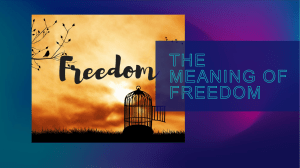 The meaning of freedom