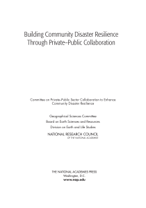Geographical Science Committee Committee on Private-Public Sector Collaboration to Enhance Community Disaster Resilience, National Research Council - Building Community Disaster Resilience Through Pri