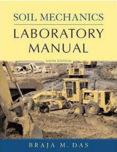 Soil Mechanics Laboratory Manual - Sixth Edition - Braja M. Das