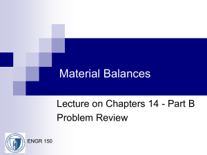 Lecture - Chapter 14 Part B (Mat'l Bal) -Fall'19
