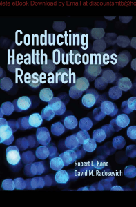 Conducting Health Outcomes Research, 1e Robert Kane, David Radosevich
