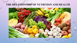 THE RELATIONSHIP OF NUTRITION AND HEALTH