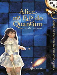 Alice No Pais do Quantum - Robert Gilmore