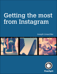 Joseph Linaschke - Getting the Most from Instagram (2011, Peachpit Press) - libgen.li