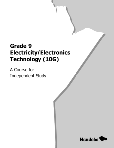 Grade 9 Electricity Electronics Technology (10G) A Course for Independent Study