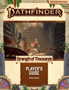 Pathfinder 2nd Edition - Adventure Path - Strength of Thousands - Players Guide