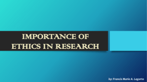 IMPORTANCE OF ETHICS IN RESEARCH