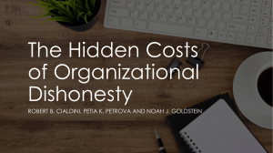 The Hidden Costs of Organizational Dishonesty