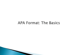 APA. Formatting The Basics
