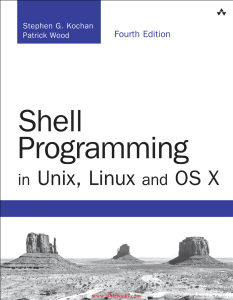 Shell Programming in Unix Linux and OS X 4th Edition
