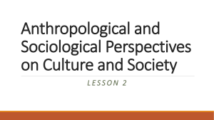 Anthropological and Sociological Perspectives on Culture and Society
