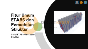 Fitur Umum Permodelan Etabs Struktur