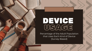 Device Usage (Sample Presentation)